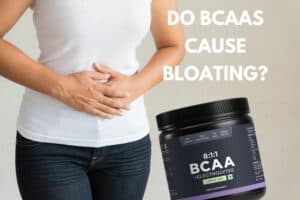 Myth or Fact - Do BCAAs cause Bloating?